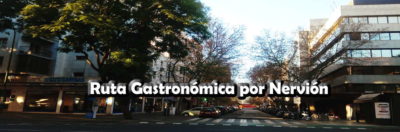 Ruta Gastronómica por Nervión