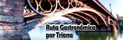 Ruta gastronómica por Triana