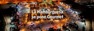La Hamburguesa se pone Gourmet